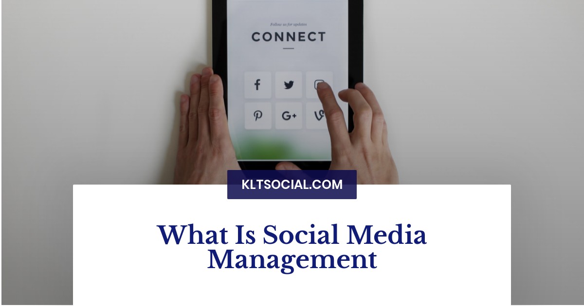 What Is Social Media Management
