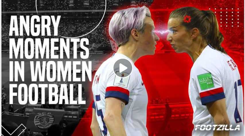 Angry Moments in Womens Football