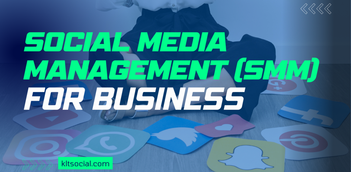 Social Media Management (SMM) for Business