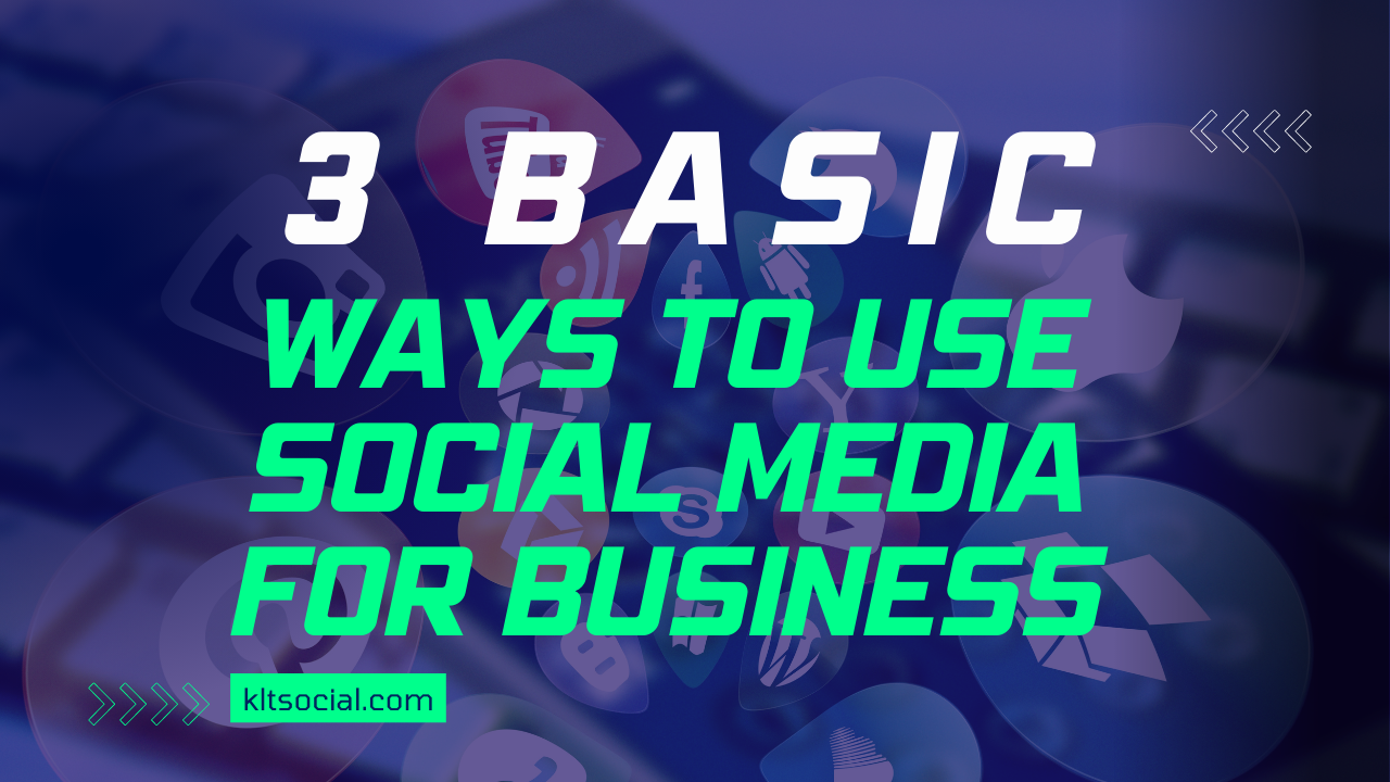Ways to Use Social Media for Business