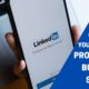 How To: Optimise Your LinkedIn Profile For Business Success