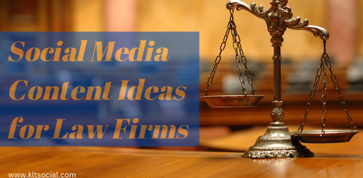 Social Media Content Ideas for Law Firms